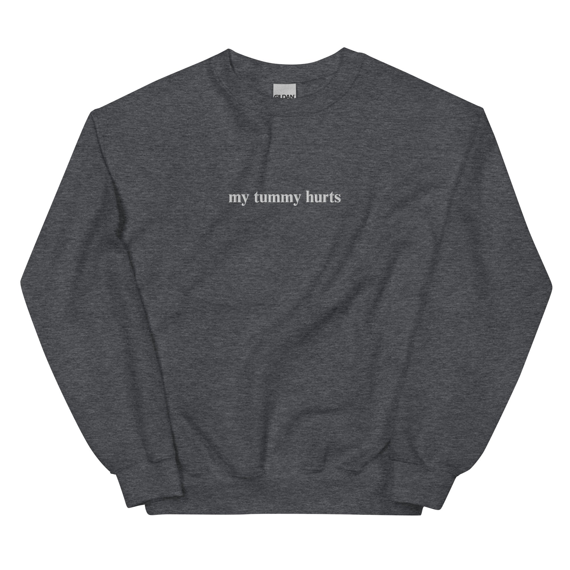 My Tummy Hurts Embroidered Sweatshirt