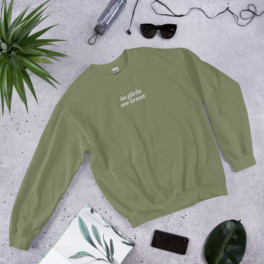 In Girls We Trust Embroidered Sweater, Girl Power Crewneck, Feminist Sweatshirt, In Girls We Trust Crewneck, Female Empowerment Sweater Gift