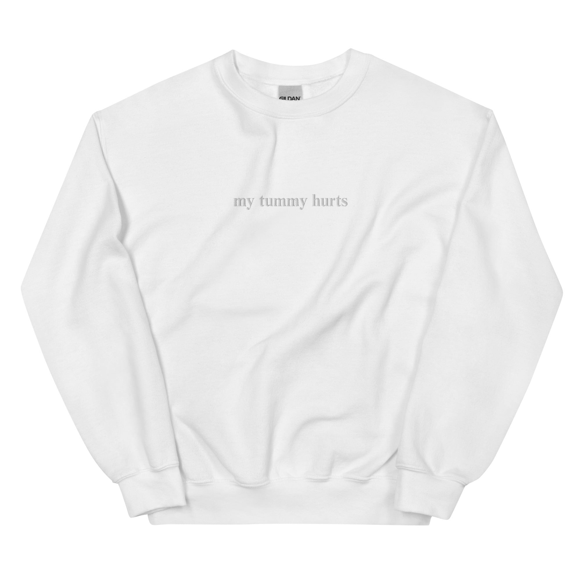 My Tummy Hurts Embroidered Sweatshirt