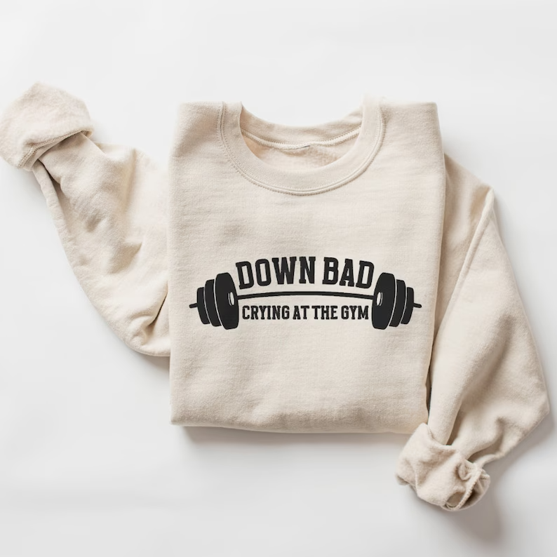 Down Bad Crying at the Gym Embroidered Sweatshirt