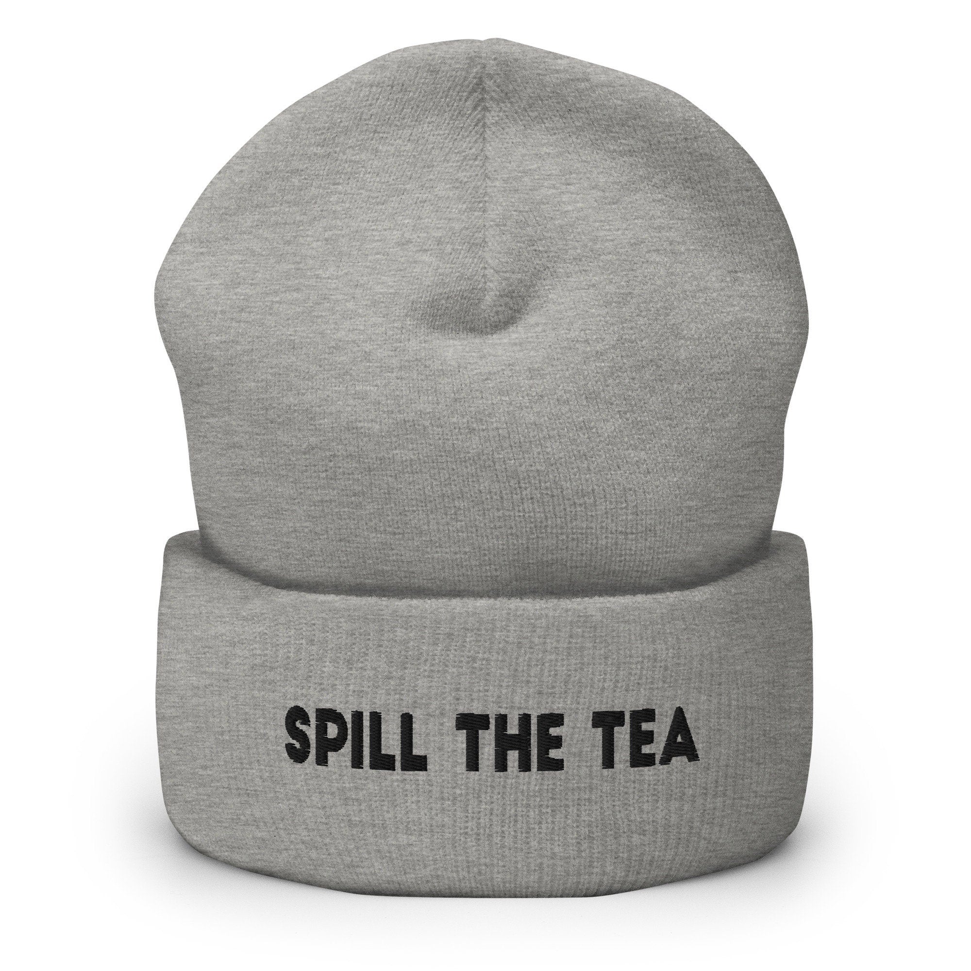 Spill The Tea Embroidered Beanie, Handmade Cuffed Knit Unisex Slouchy Adult Winter Hat Cap Gift