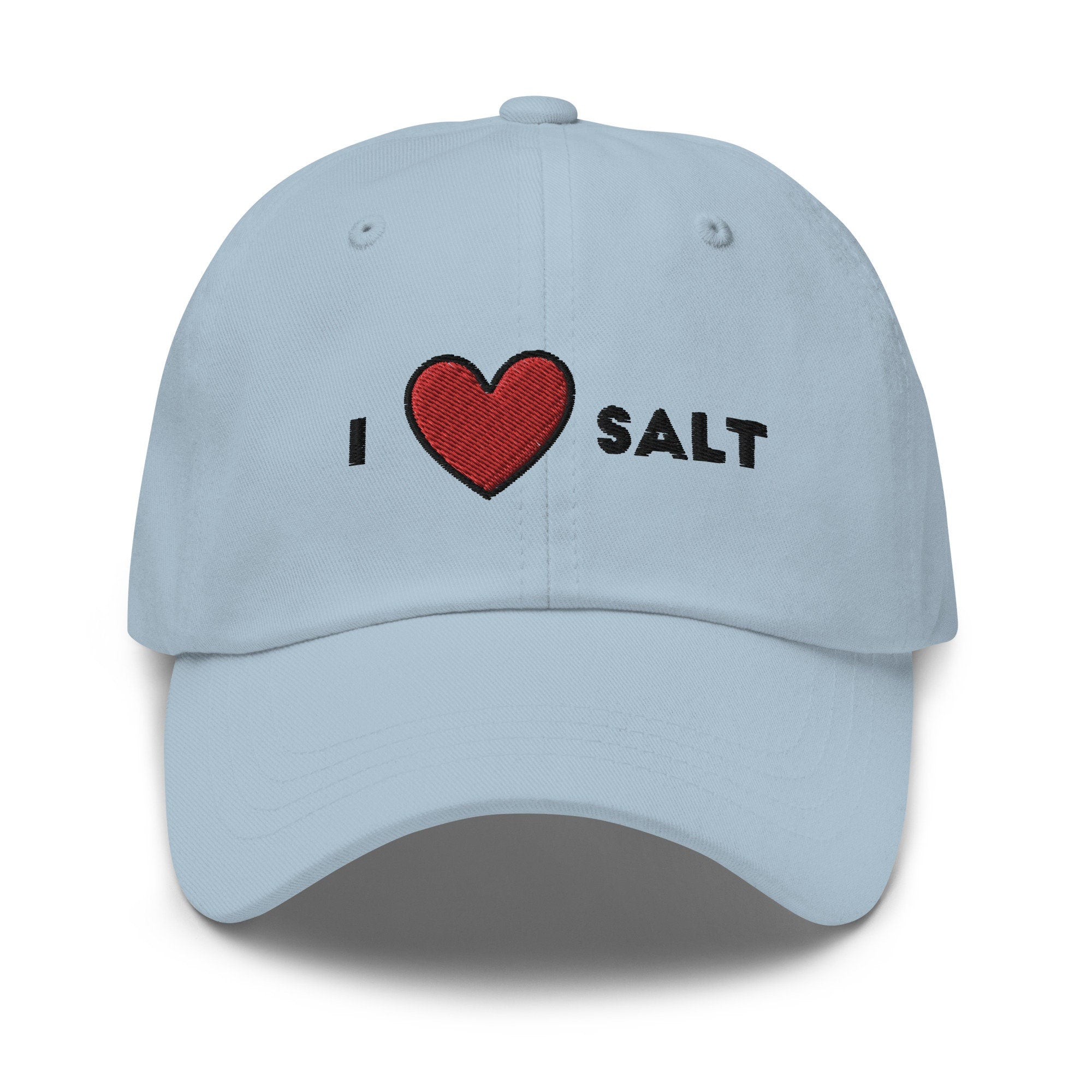 I Heart Salt Embroidered Dad Hat